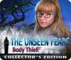The Unseen Fears: Body Thief Collector's Edition oyunu