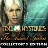 Time Mysteries: The Ancient Spectres Collector's Edition oyunu