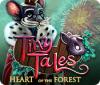 Tiny Tales: Heart of the Forest oyunu