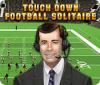 Touch Down Football Solitaire oyunu