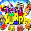 Tropical Swaps 2 oyunu