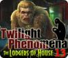Twilight Phenomena: The Lodgers of House 13 oyunu