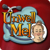 Unwell Mel oyunu