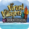 Virtual Villagers 5: New Believers oyunu