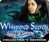 Whispered Secrets: Song of Sorrow Collector's Edition oyunu